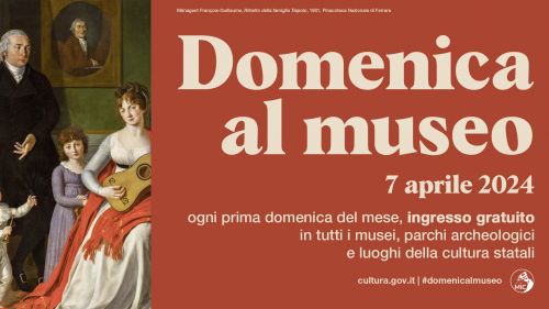 DOMENICA AL MUSEO 7 APRILE 2024