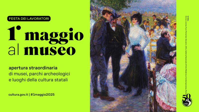 1 maggio al museo 2025